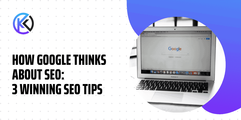 How Google Thinks About Seo - 3 Winning Seo Tips