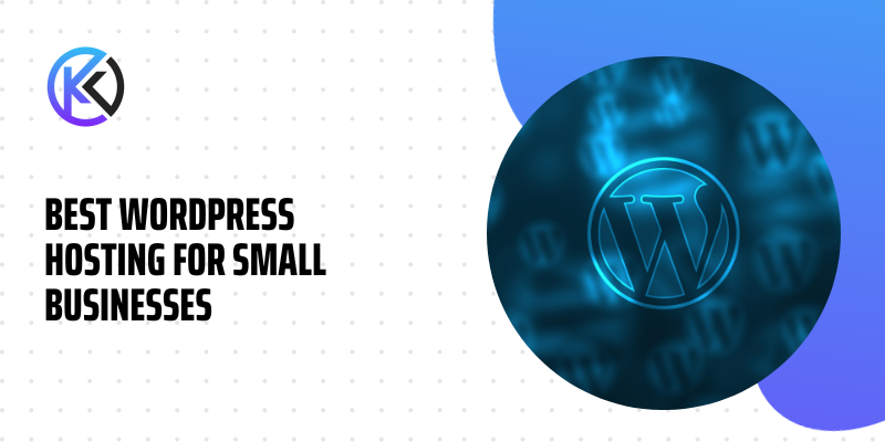 Best Wordpress Hosting For Small Businesses